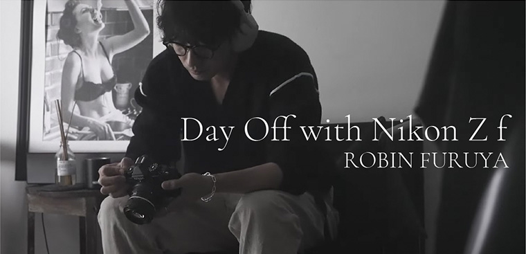 Day Off with Nikon Z f / ROBIN FURUYA